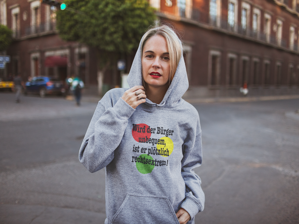 Hoodie "Wird der Bürger unbequem..."  Sweater Kapuzenpullover